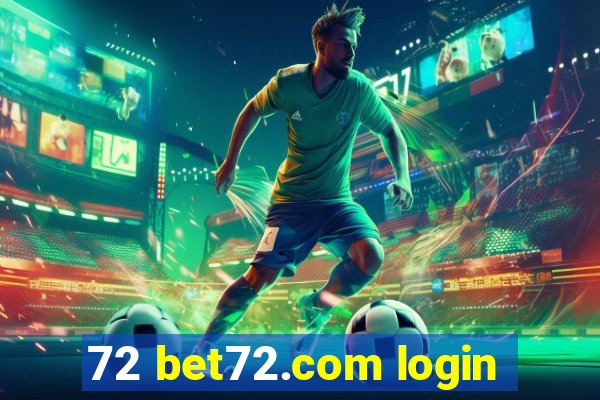 72 bet72.com login