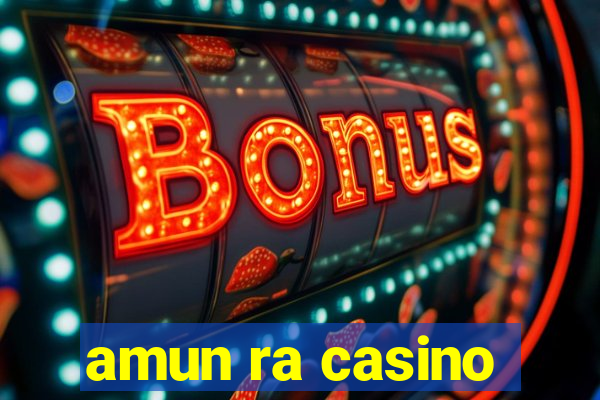 amun ra casino