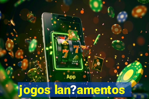 jogos lan?amentos