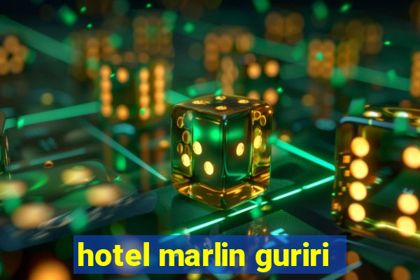 hotel marlin guriri