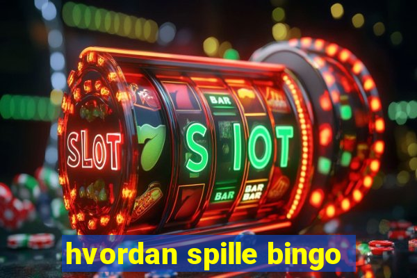 hvordan spille bingo