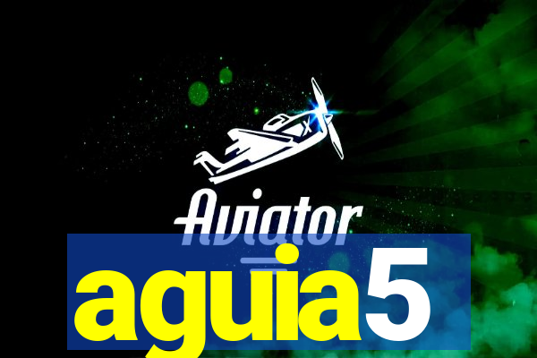 aguia5