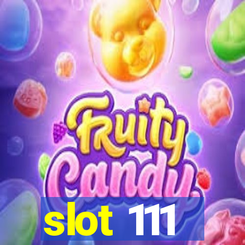 slot 111