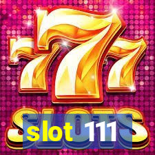 slot 111