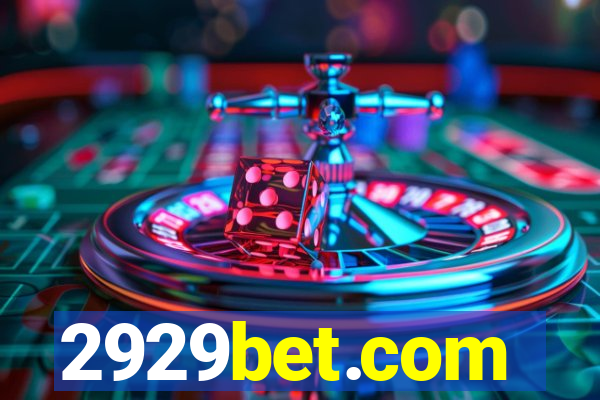 2929bet.com