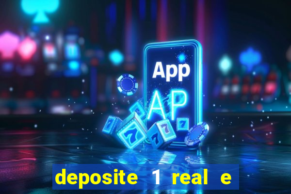 deposite 1 real e ganhe 10