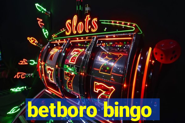 betboro bingo