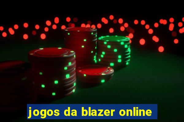 jogos da blazer online