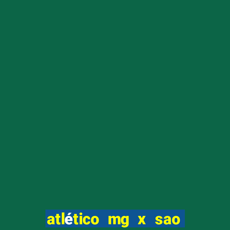 atlético mg x sao paulo palpite