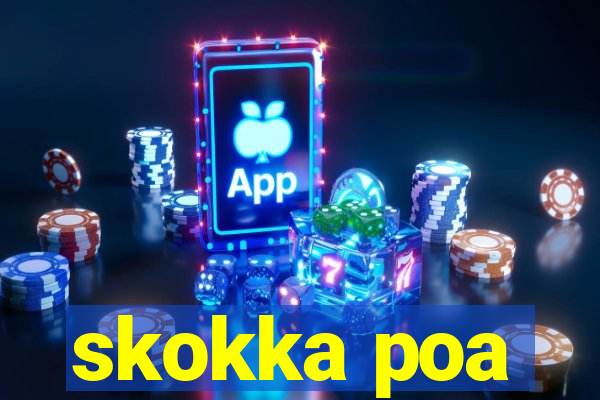 skokka poa