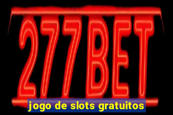 jogo de slots gratuitos