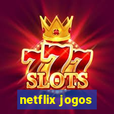 netflix jogos