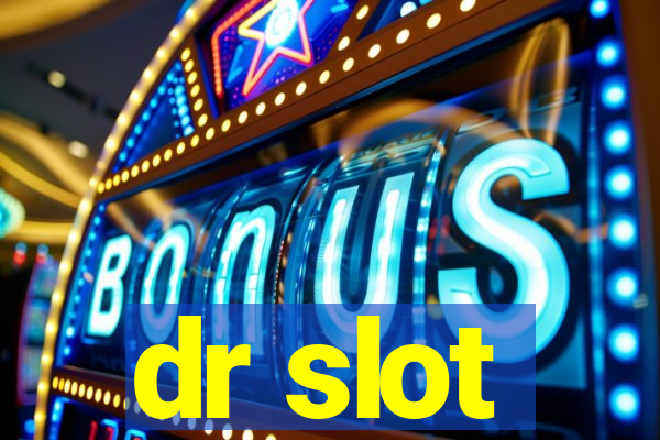 dr slot