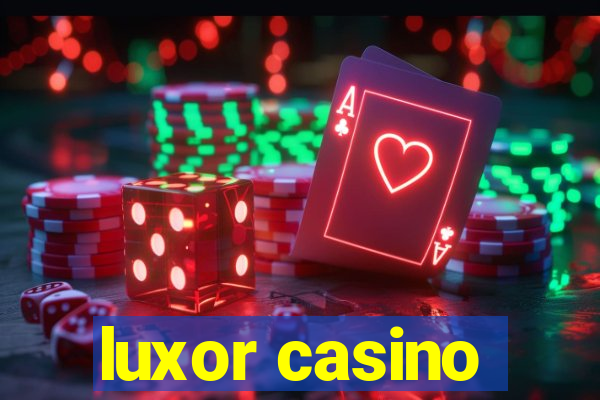 luxor casino