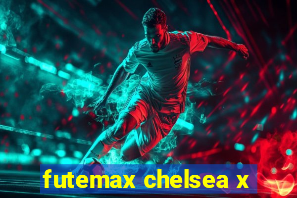 futemax chelsea x