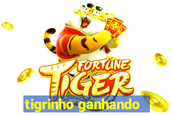 tigrinho ganhando