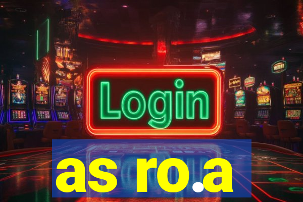 as ro.a