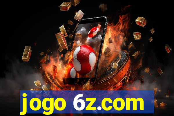 jogo 6z.com