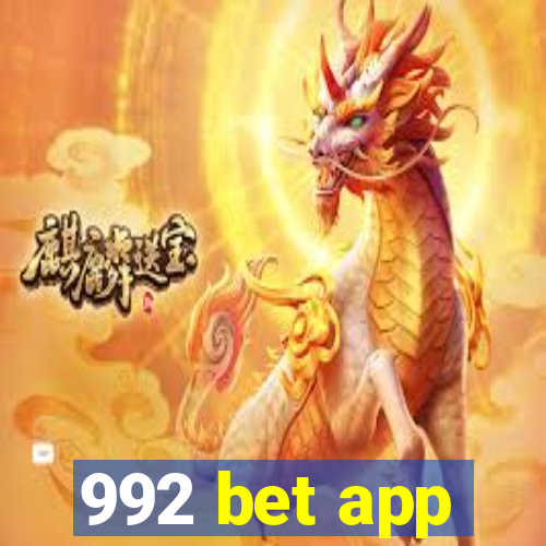 992 bet app