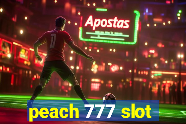 peach 777 slot