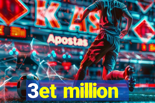 3et million