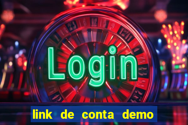 link de conta demo fortune tiger