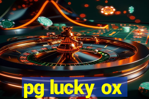 pg lucky ox