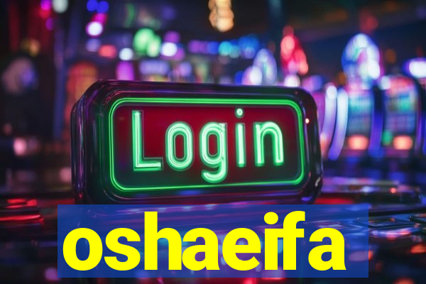 oshaeifa