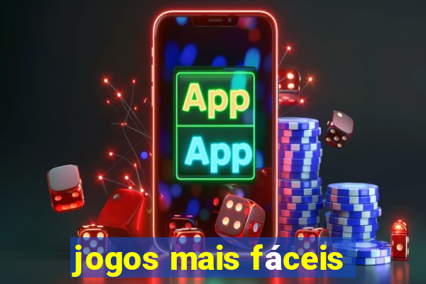 jogos mais fáceis