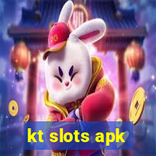 kt slots apk