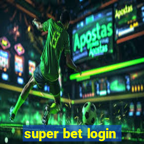 super bet login