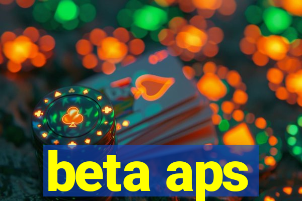 beta aps