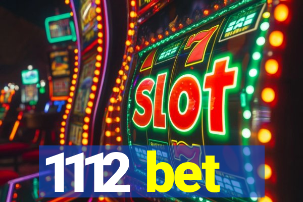 1112 bet