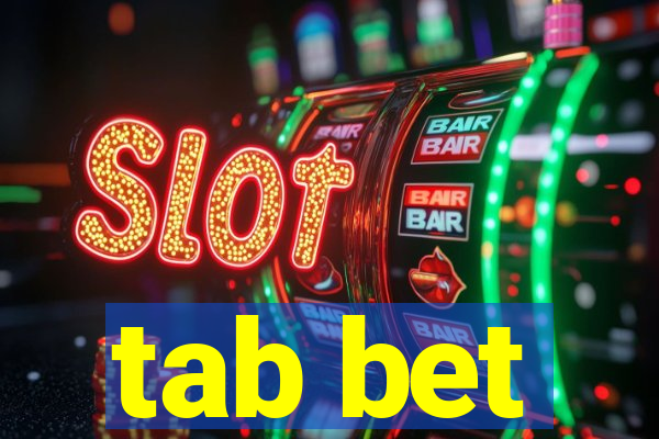 tab bet