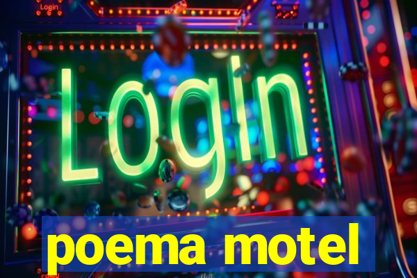 poema motel