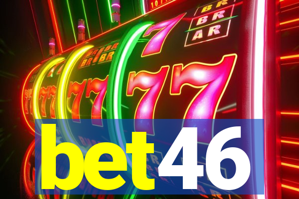 bet46