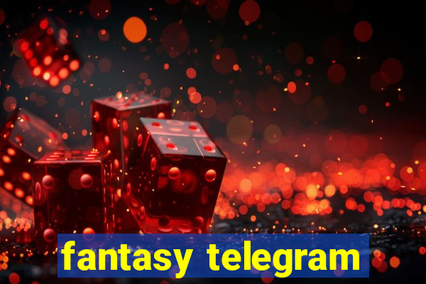 fantasy telegram