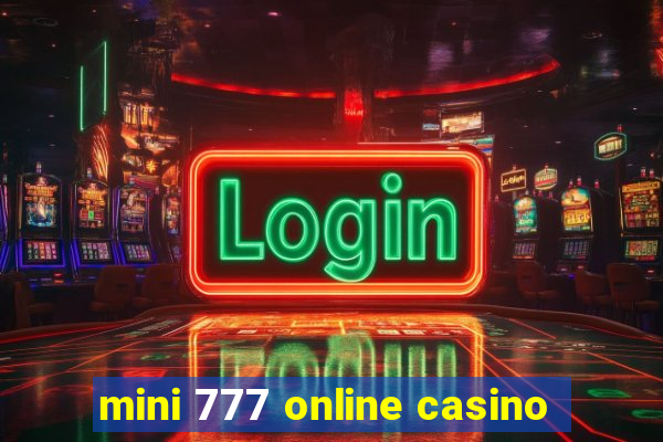 mini 777 online casino