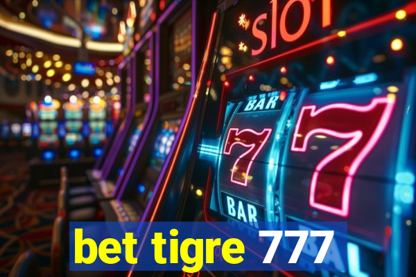 bet tigre 777