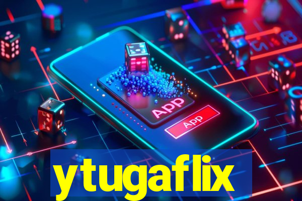 ytugaflix