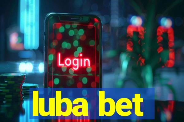 luba bet