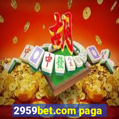 2959bet.com paga