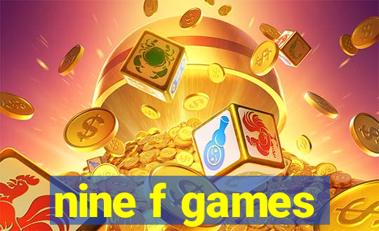 nine f games