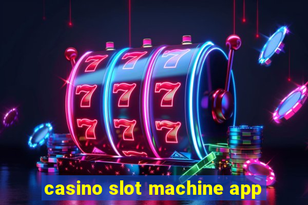 casino slot machine app