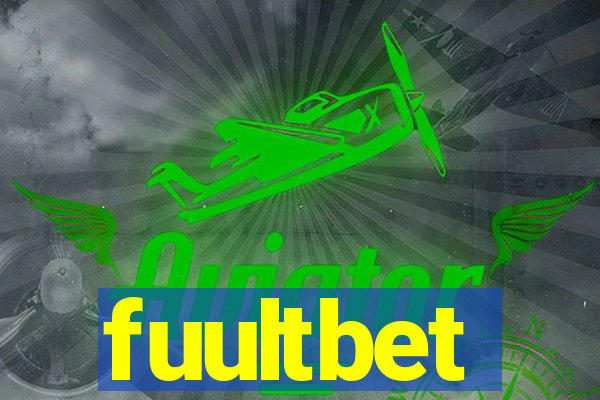 fuultbet