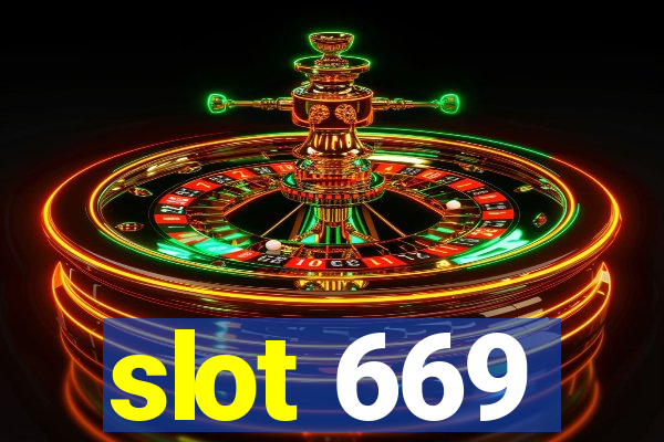 slot 669