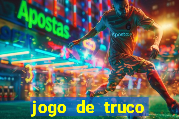 jogo de truco grátis 360