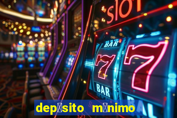 dep贸sito m铆nimo 50 centavos