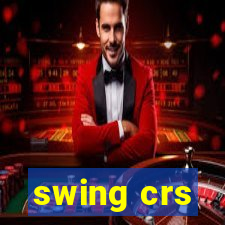 swing crs