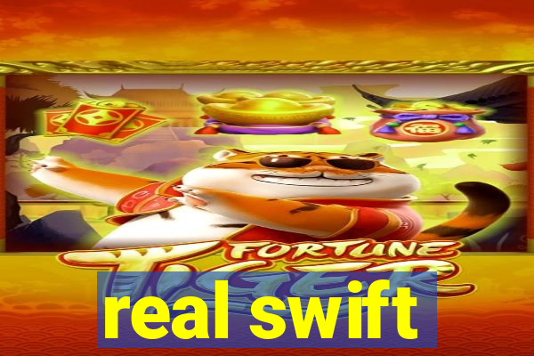 real swift